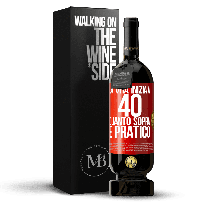 49,95 € Spedizione Gratuita | Vino rosso Edizione Premium MBS® Riserva La vita inizia a 40 anni. Quanto sopra è pratico Etichetta Rossa. Etichetta personalizzabile Riserva 12 Mesi Raccogliere 2015 Tempranillo