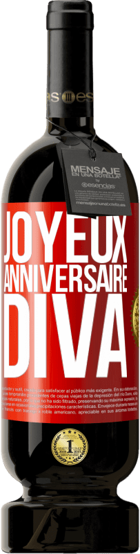 49,95 € | Vin rouge Édition Premium MBS® Réserve Joyeux anniversaire, Diva Étiquette Rouge. Étiquette personnalisable Réserve 12 Mois Récolte 2014 Tempranillo