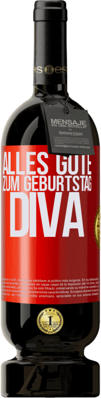 49,95 € | Rotwein Premium Ausgabe MBS® Reserve Alles Gute zum Geburtstag Diva Rote Markierung. Anpassbares Etikett Reserve 12 Monate Ernte 2014 Tempranillo