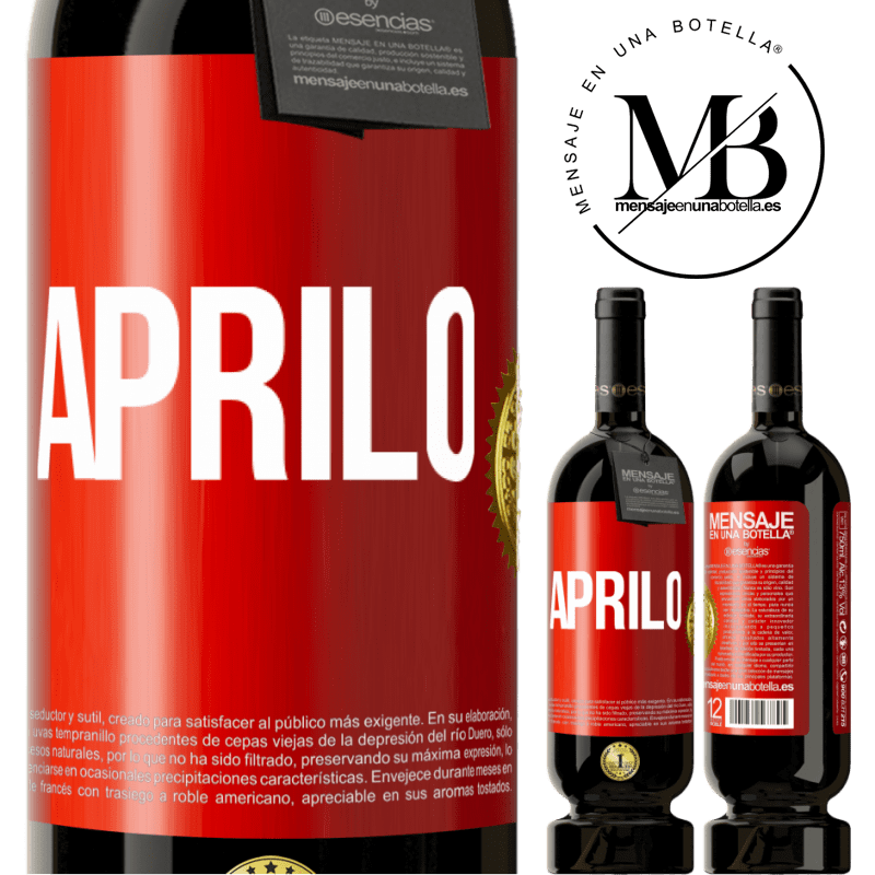 49,95 € Spedizione Gratuita | Vino rosso Edizione Premium MBS® Riserva Aprilo Etichetta Rossa. Etichetta personalizzabile Riserva 12 Mesi Raccogliere 2015 Tempranillo