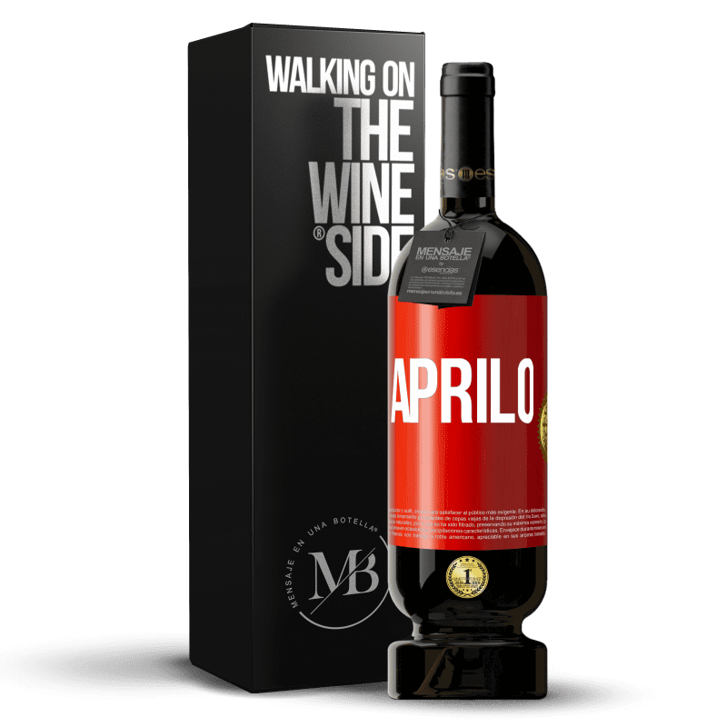 49,95 € Spedizione Gratuita | Vino rosso Edizione Premium MBS® Riserva Aprilo Etichetta Rossa. Etichetta personalizzabile Riserva 12 Mesi Raccogliere 2015 Tempranillo