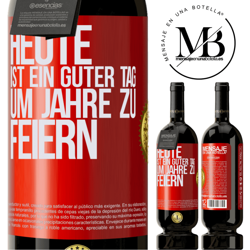 29,95 € Kostenloser Versand | Rotwein Premium Ausgabe MBS® Reserva Heute ist ein guter Tag, um Jahre zu feiern Rote Markierung. Anpassbares Etikett Reserva 12 Monate Ernte 2014 Tempranillo
