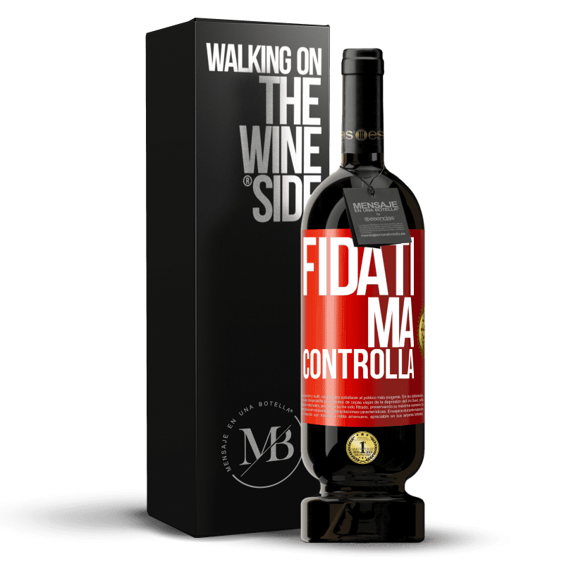 49,95 € Spedizione Gratuita | Vino rosso Edizione Premium MBS® Riserva Fidati, ma controlla Etichetta Rossa. Etichetta personalizzabile Riserva 12 Mesi Raccogliere 2014 Tempranillo