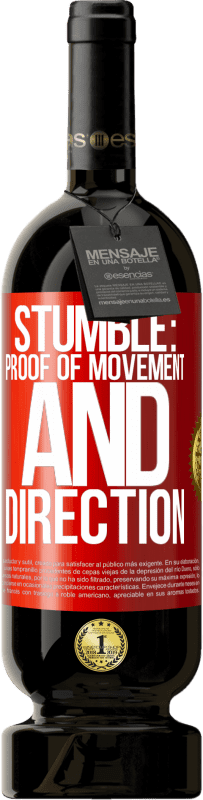 49,95 € Free Shipping | Red Wine Premium Edition MBS® Reserve Stumble: proof of movement and direction Red Label. Customizable label Reserve 12 Months Harvest 2014 Tempranillo