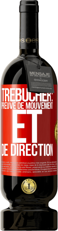 Envoi gratuit | Vin rouge Édition Premium MBS® Réserve Trébucher: preuve de mouvement et de direction Étiquette Rouge. Étiquette personnalisable Réserve 12 Mois Récolte 2014 Tempranillo