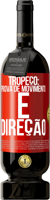 49,95 € Envio grátis | Vinho tinto Edição Premium MBS® Reserva Tropeço: prova de movimento e direção Etiqueta Vermelha. Etiqueta personalizável Reserva 12 Meses Colheita 2016 Tempranillo
