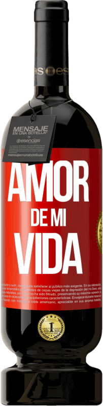 49,95 € | Vino Tinto Edición Premium MBS® Reserva Amor de mi vida Etiqueta Roja. Etiqueta personalizable Reserva 12 Meses Cosecha 2014 Tempranillo
