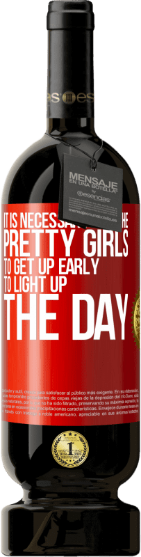 49,95 € | Красное вино Premium Edition MBS® Бронировать Красивым девушкам необходимо рано вставать, чтобы зажечь день Красная метка. Настраиваемая этикетка Бронировать 12 Месяцы Урожай 2014 Tempranillo