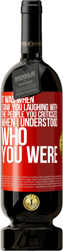 «Это было, когда я увидел, как ты смеешься с людьми, которых критиковал, когда я понял, кто ты» Premium Edition MBS® Бронировать