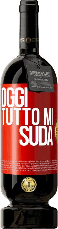 49,95 € Spedizione Gratuita | Vino rosso Edizione Premium MBS® Riserva Oggi tutto mi suda Etichetta Rossa. Etichetta personalizzabile Riserva 12 Mesi Raccogliere 2016 Tempranillo