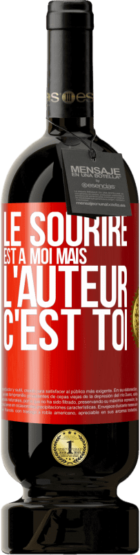 49,95 € Envoi gratuit | Vin rouge Édition Premium MBS® Réserve Le sourire est à moi, mais l'auteur c'est toi Étiquette Rouge. Étiquette personnalisable Réserve 12 Mois Récolte 2016 Tempranillo