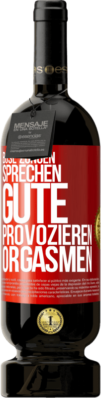 49,95 € | Rotwein Premium Ausgabe MBS® Reserve Böse Zungen sprechen, gute provozieren Orgasmen Rote Markierung. Anpassbares Etikett Reserve 12 Monate Ernte 2016 Tempranillo
