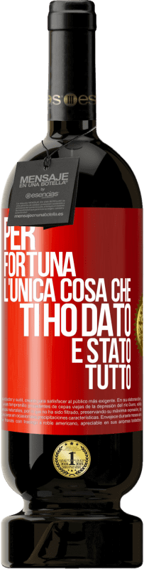 49,95 € Spedizione Gratuita | Vino rosso Edizione Premium MBS® Riserva Per fortuna l'unica cosa che ti ho dato è stato tutto Etichetta Rossa. Etichetta personalizzabile Riserva 12 Mesi Raccogliere 2016 Tempranillo