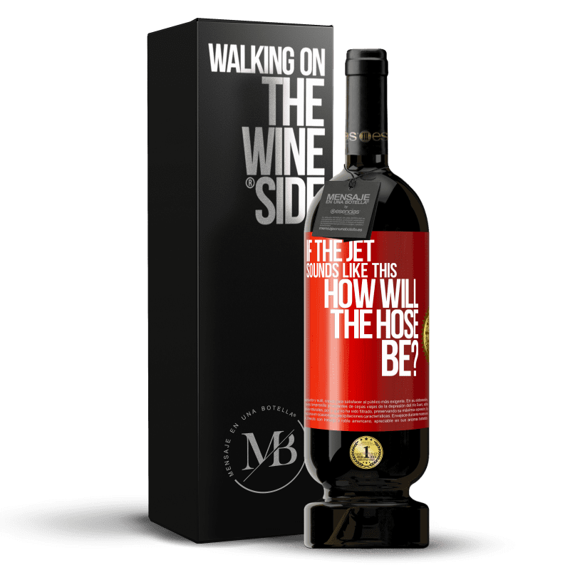 49,95 € Free Shipping | Red Wine Premium Edition MBS® Reserve If the jet sounds like this, how will the hose be? Red Label. Customizable label Reserve 12 Months Harvest 2014 Tempranillo