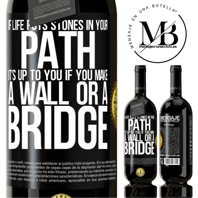29,95 € Free Shipping | Red Wine Premium Edition MBS® Reserva If life puts stones in your path, it's up to you if you make a wall or a bridge Black Label. Customizable label Reserva 12 Months Harvest 2014 Tempranillo