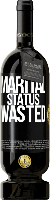 Free Shipping | Red Wine Premium Edition MBS® Reserve Marital status: wasted Black Label. Customizable label Reserve 12 Months Harvest 2014 Tempranillo