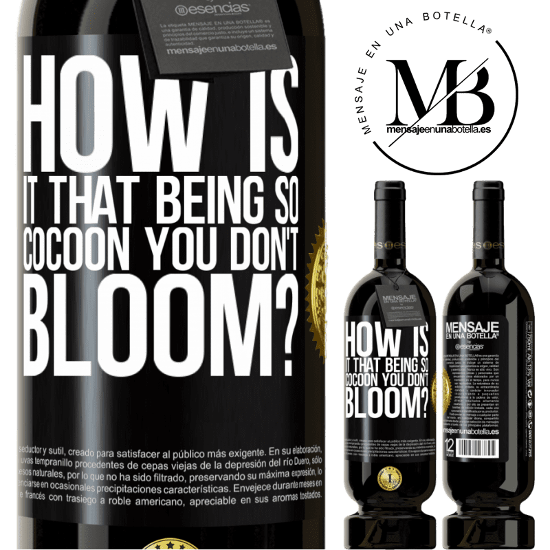 49,95 € Free Shipping | Red Wine Premium Edition MBS® Reserve how is it that being so cocoon you don't bloom? Black Label. Customizable label Reserve 12 Months Harvest 2015 Tempranillo