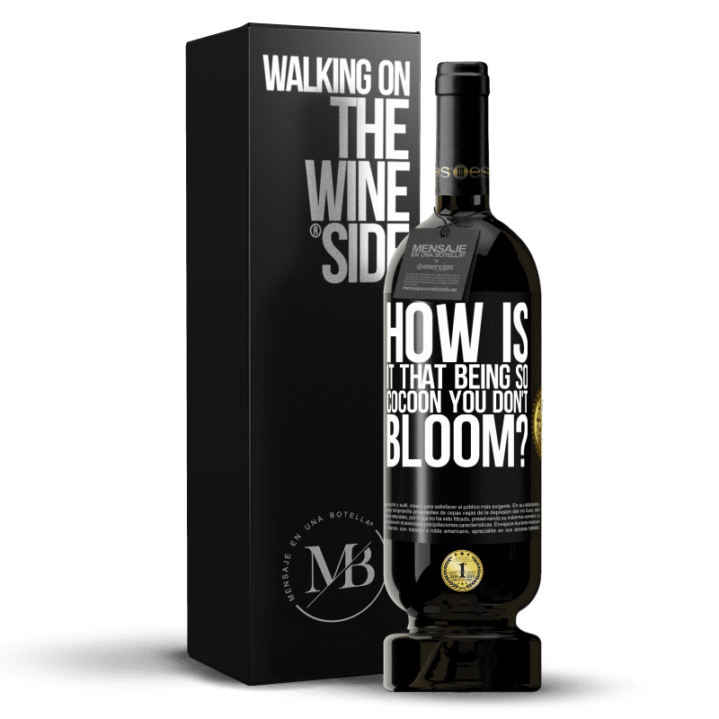 49,95 € Free Shipping | Red Wine Premium Edition MBS® Reserve how is it that being so cocoon you don't bloom? Black Label. Customizable label Reserve 12 Months Harvest 2014 Tempranillo