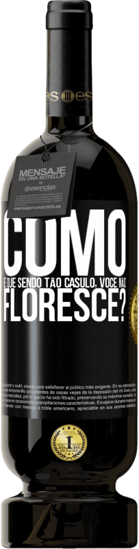 49,95 € Envio grátis | Vinho tinto Edição Premium MBS® Reserva como é que, sendo tão casulo, você não floresce? Etiqueta Preta. Etiqueta personalizável Reserva 12 Meses Colheita 2015 Tempranillo