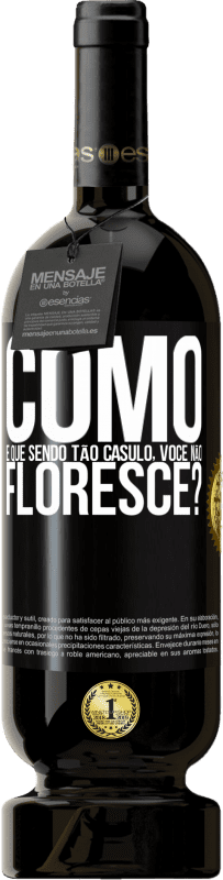 49,95 € Envio grátis | Vinho tinto Edição Premium MBS® Reserva como é que, sendo tão casulo, você não floresce? Etiqueta Preta. Etiqueta personalizável Reserva 12 Meses Colheita 2016 Tempranillo