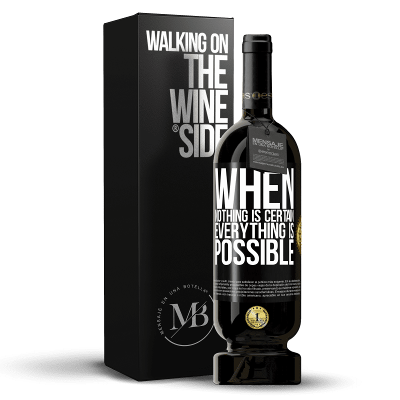 49,95 € Free Shipping | Red Wine Premium Edition MBS® Reserve When nothing is certain, everything is possible Black Label. Customizable label Reserve 12 Months Harvest 2015 Tempranillo