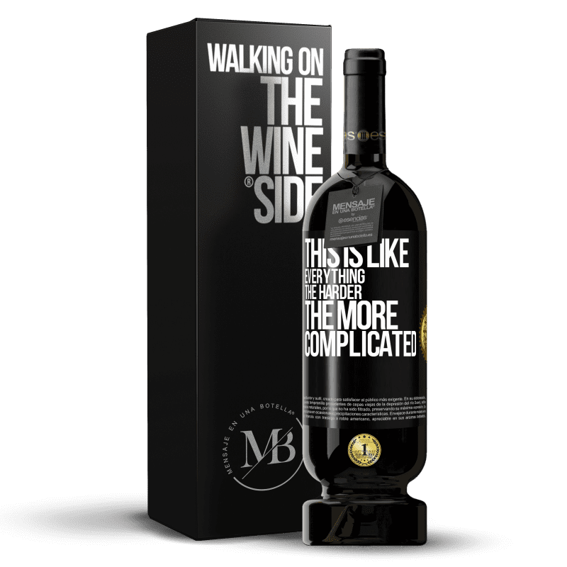 49,95 € Free Shipping | Red Wine Premium Edition MBS® Reserve This is like everything, the harder, the more complicated Black Label. Customizable label Reserve 12 Months Harvest 2016 Tempranillo