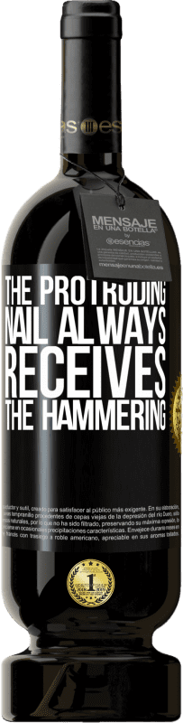 49,95 € | 红酒 高级版 MBS® 预订 突出的钉子总是会受到锤击 黑标. 可自定义的标签 预订 12 个月 收成 2016 Tempranillo