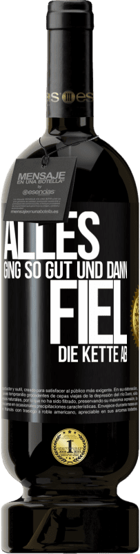 «Alles ging so gut, und dann fiel die Kette ab» Premium Ausgabe MBS® Reserve