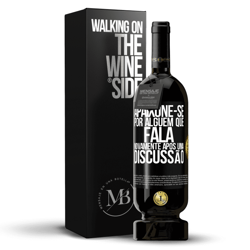 49,95 € Envio grátis | Vinho tinto Edição Premium MBS® Reserva Apaixone-se por alguém que fala novamente após uma discussão Etiqueta Preta. Etiqueta personalizável Reserva 12 Meses Colheita 2015 Tempranillo