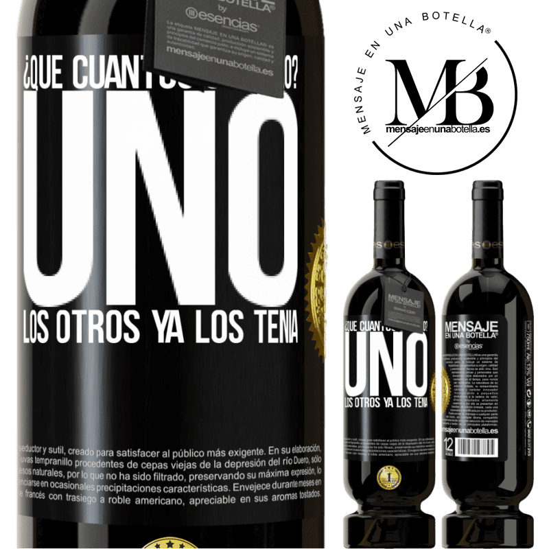 49,95 € Envío gratis | Vino Tinto Edición Premium MBS® Reserva ¿Que cuántos cumplo? UNO. Los otros ya los tenía Etiqueta Negra. Etiqueta personalizable Reserva 12 Meses Cosecha 2016 Tempranillo