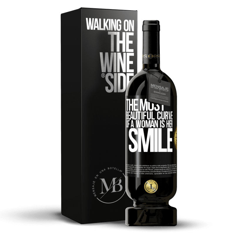 49,95 € Free Shipping | Red Wine Premium Edition MBS® Reserve The most beautiful curve of a woman is her smile Black Label. Customizable label Reserve 12 Months Harvest 2014 Tempranillo