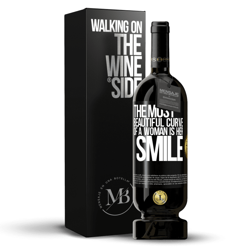 49,95 € Free Shipping | Red Wine Premium Edition MBS® Reserve The most beautiful curve of a woman is her smile Black Label. Customizable label Reserve 12 Months Harvest 2015 Tempranillo