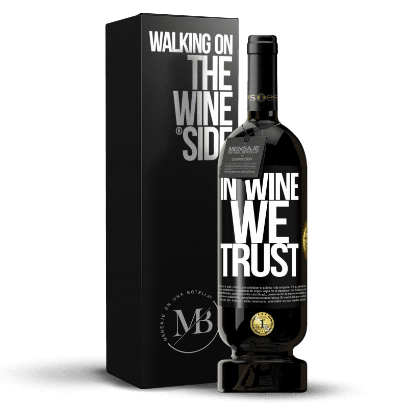 49,95 € Free Shipping | Red Wine Premium Edition MBS® Reserve in wine we trust Black Label. Customizable label Reserve 12 Months Harvest 2014 Tempranillo