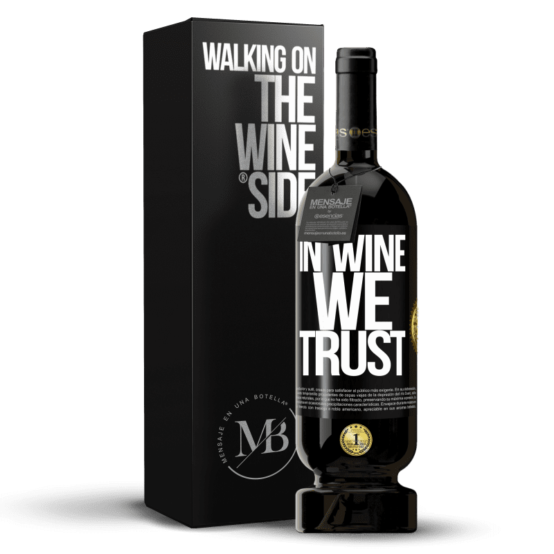 49,95 € Free Shipping | Red Wine Premium Edition MBS® Reserve in wine we trust Black Label. Customizable label Reserve 12 Months Harvest 2016 Tempranillo