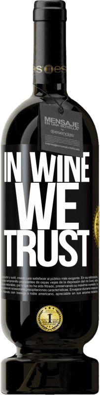 29,95 € Kostenloser Versand | Rotwein Premium Ausgabe MBS® Reserva in wine we trust Schwarzes Etikett. Anpassbares Etikett Reserva 12 Monate Ernte 2014 Tempranillo