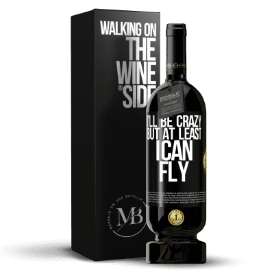 «私は夢中になりますが、少なくとも私は飛ぶことができます» プレミアム版 MBS® 予約する