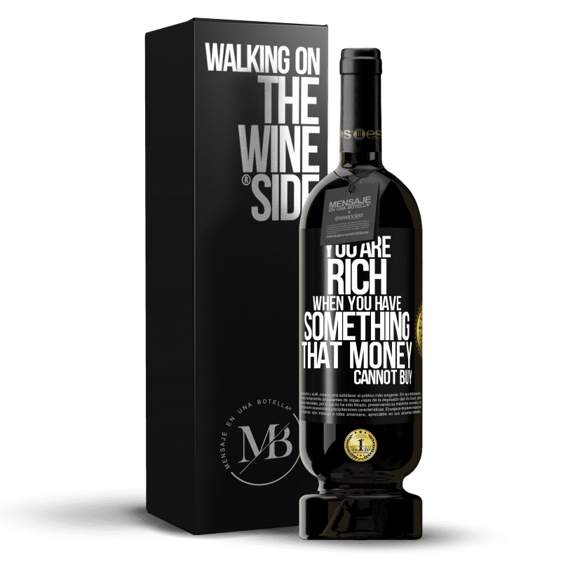 49,95 € Free Shipping | Red Wine Premium Edition MBS® Reserve You are rich when you have something that money cannot buy Black Label. Customizable label Reserve 12 Months Harvest 2014 Tempranillo