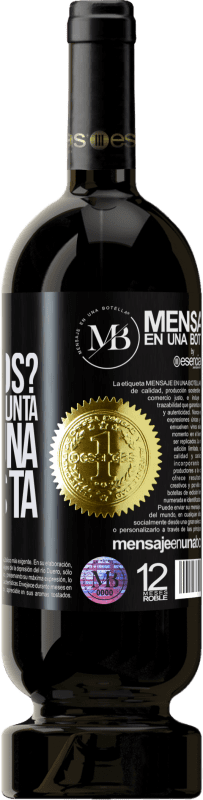 «¿Nos conocemos? No es una pregunta, es una propuesta» Edición Premium MBS® Reserva