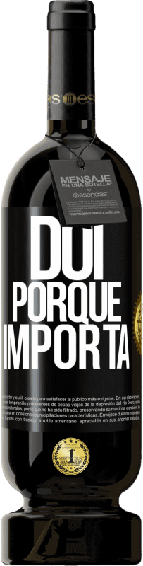 49,95 € | Vinho tinto Edição Premium MBS® Reserva Dói porque importa Etiqueta Preta. Etiqueta personalizável Reserva 12 Meses Colheita 2016 Tempranillo