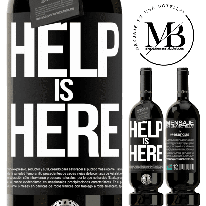 «Help is Here» Édition Premium MBS® Réserve