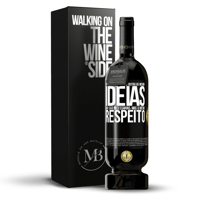 49,95 € Envio grátis | Vinho tinto Edição Premium MBS® Reserva Para entender um ao outro as mesmas idéias não são necessárias, mas o mesmo respeito Etiqueta Preta. Etiqueta personalizável Reserva 12 Meses Colheita 2015 Tempranillo