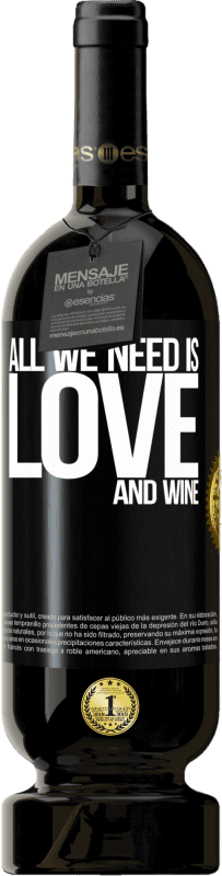 49,95 € | Vinho tinto Edição Premium MBS® Reserva All we need is love and wine Etiqueta Preta. Etiqueta personalizável Reserva 12 Meses Colheita 2015 Tempranillo