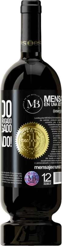 «Obrigado, obrigado, obrigado, obrigado, obrigado, obrigado 1000 obrigado!» Edição Premium MBS® Reserva