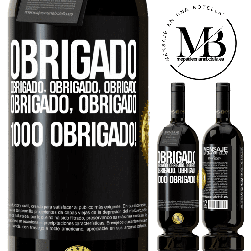 49,95 € Envio grátis | Vinho tinto Edição Premium MBS® Reserva Obrigado, obrigado, obrigado, obrigado, obrigado, obrigado 1000 obrigado! Etiqueta Preta. Etiqueta personalizável Reserva 12 Meses Colheita 2014 Tempranillo