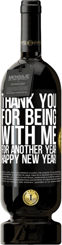 49,95 € Бесплатная доставка | Красное вино Premium Edition MBS® Бронировать Спасибо за то, что вы со мной еще год. С новым годом! Черная метка. Настраиваемая этикетка Бронировать 12 Месяцы Урожай 2016 Tempranillo