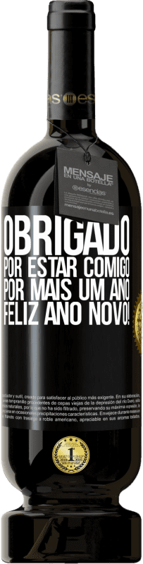 49,95 € | Vinho tinto Edição Premium MBS® Reserva Obrigado por estar comigo por mais um ano. Feliz Ano Novo! Etiqueta Preta. Etiqueta personalizável Reserva 12 Meses Colheita 2015 Tempranillo