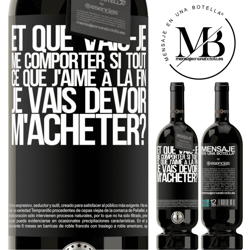 «Et pourquoi je devrais être sage si tout ce que j'aime je vais devoir me l'acheter moi-même?» Édition Premium MBS® Réserve