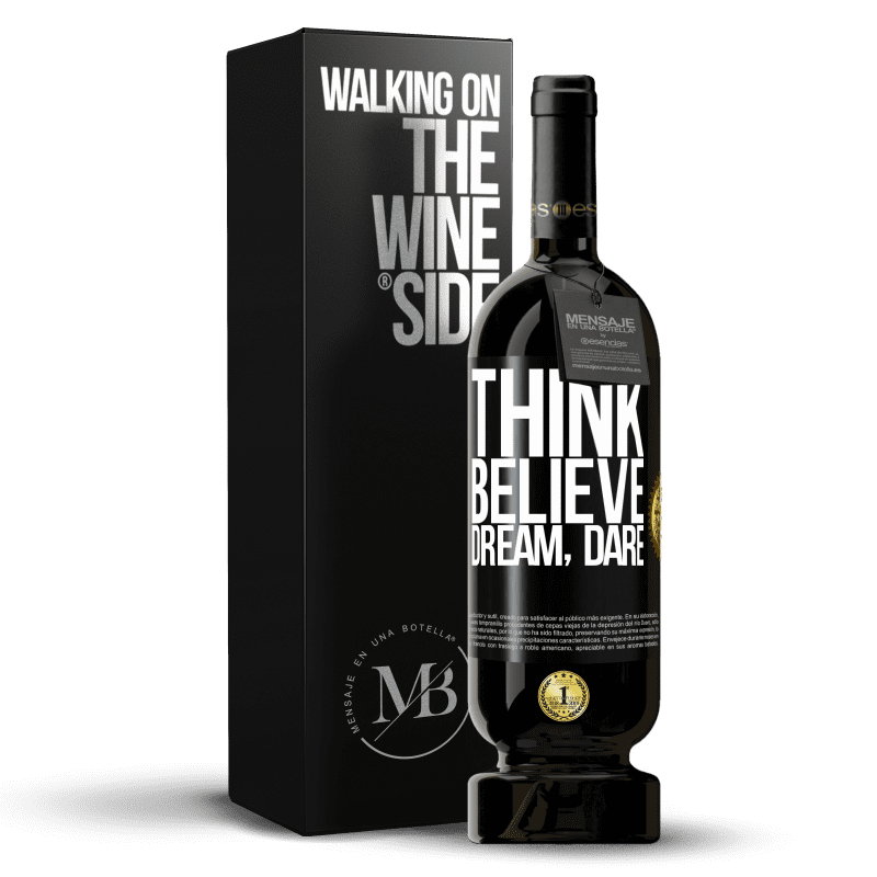 49,95 € Free Shipping | Red Wine Premium Edition MBS® Reserve Think believe dream dare Black Label. Customizable label Reserve 12 Months Harvest 2015 Tempranillo