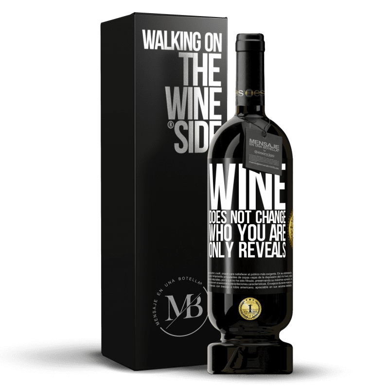 49,95 € Free Shipping | Red Wine Premium Edition MBS® Reserve Wine does not change who you are. Only reveals Black Label. Customizable label Reserve 12 Months Harvest 2014 Tempranillo