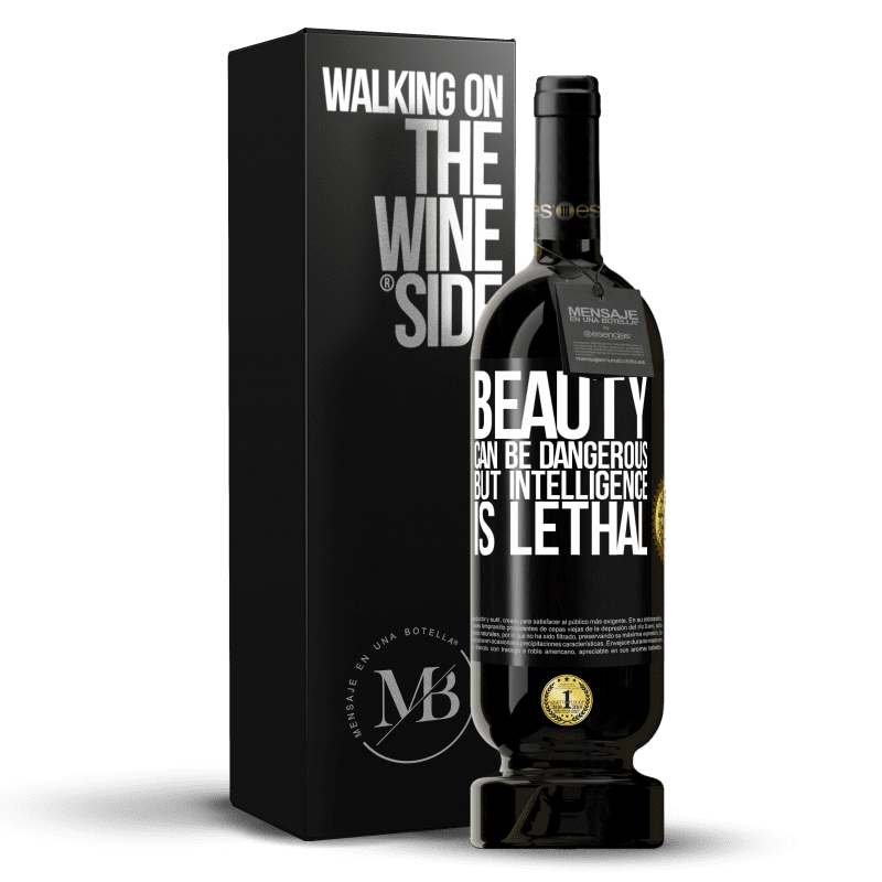 49,95 € Free Shipping | Red Wine Premium Edition MBS® Reserve Beauty can be dangerous, but intelligence is lethal Black Label. Customizable label Reserve 12 Months Harvest 2016 Tempranillo